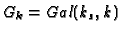 $ G_k=Gal(k_s,k)$