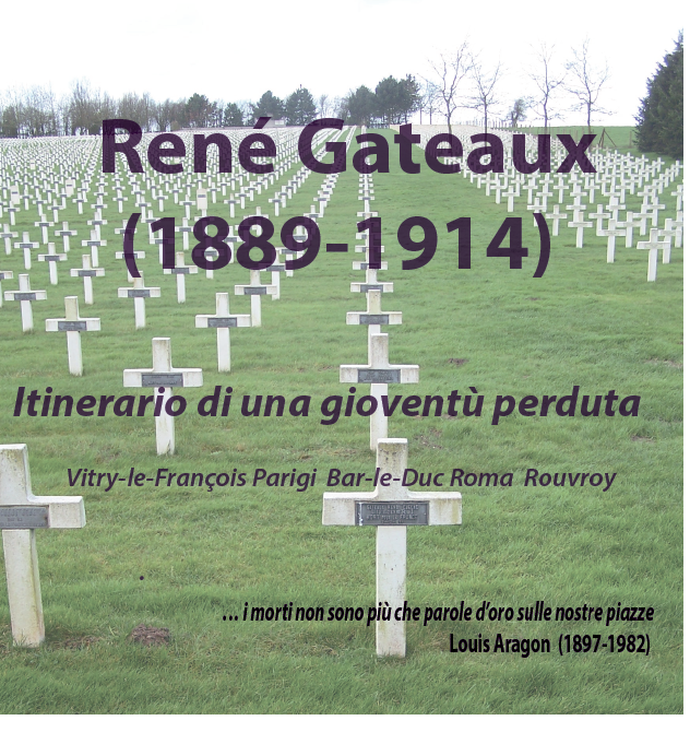 croce nel punto in
              cui è sepolto René Gateaux