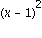 (x-1)^2