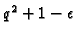 $ q^2+1-\epsilon$